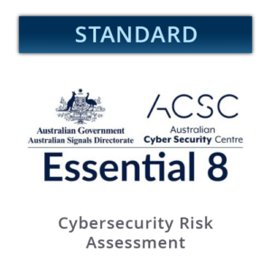 Essential Eight Cybersecurity Risk Assessment-Standard